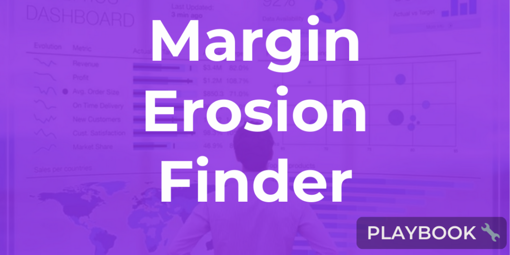 Spot which products are losing margin—and why.